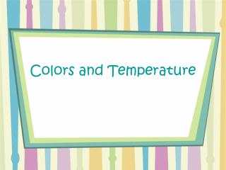 Colors and Temperature