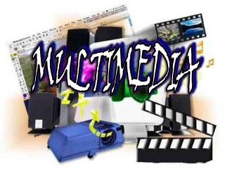 MULTIMEDIA