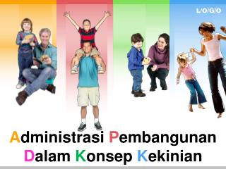 A dministrasi P embangunan D alam K onsep K ekinian