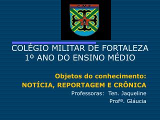 COLÉGIO MILITAR DE FORTALEZA 1º ANO DO ENSINO MÉDIO