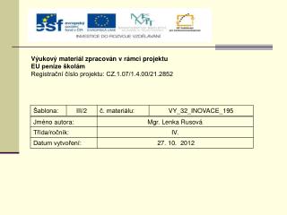 Výukový materiál zpracován v rámci projektu EU peníze školám