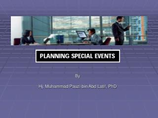 By Hj. Muhammad Pauzi bin Abd Latif, PhD