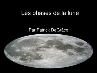 Les phases de la lune