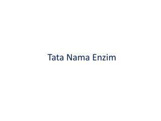 Tata Nama Enzim