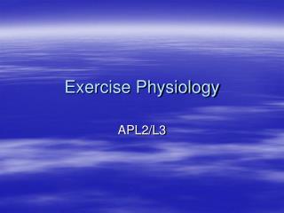 Exercise Physiology