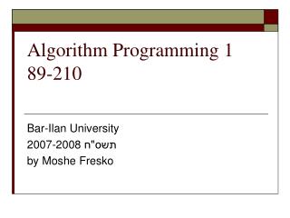 Algorithm Programming 1 89-210