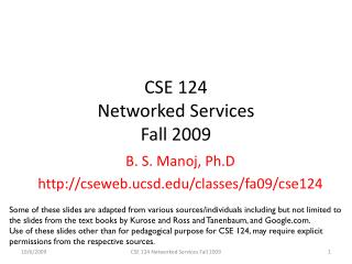 CSE 124 Networked Services Fall 2009