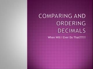 Comparing and Ordering Decimals