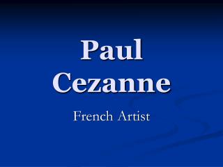 Paul Cezanne