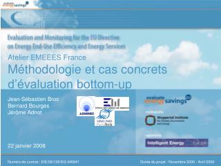 Atelier EMEEES France Méthodologie et cas concrets d’évaluation bottom-up