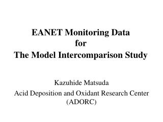 EANET Monitoring Data for The Model Intercomparison Study