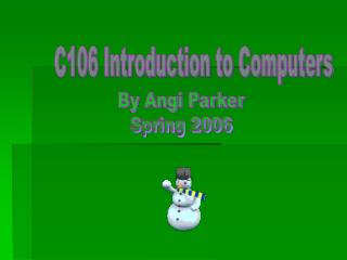 C106 Introduction to Computers