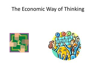 The Economic Way of Thinking