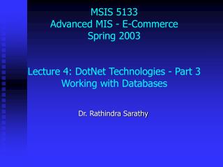 Dr. Rathindra Sarathy