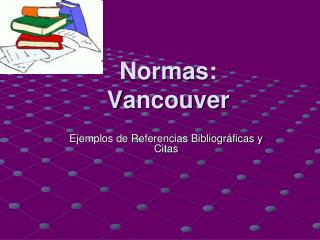 Normas: Vancouver