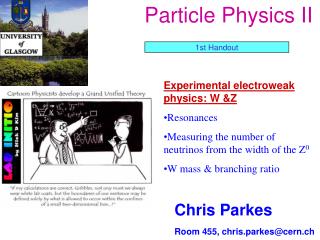 Particle Physics II