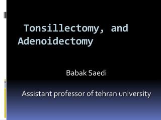 Tonsillectomy, and Adenoidectomy