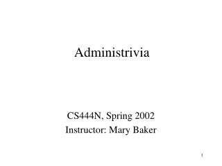 Administrivia