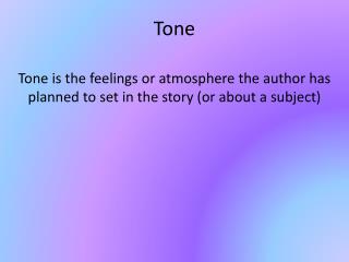 Tone