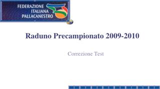 Raduno Precampionato 2009-2010