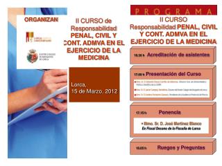 II CURSO de Responsabilidad PENAL, CIVIL Y CONT. ADMVA EN EL EJERCICIO DE LA MEDICINA