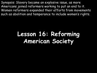 Lesson 16: Reforming American Society