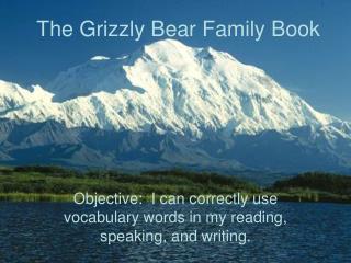 The Grizzly Bear Family Book