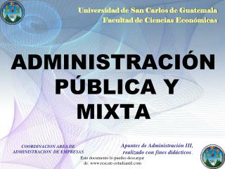 ADMINISTRACIÓN PÚBLICA Y MIXTA