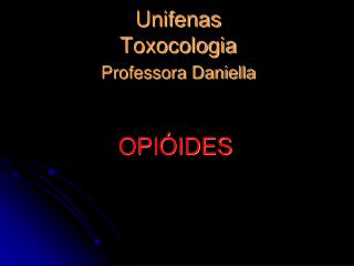 Unifenas Toxocologia Professora Daniella