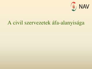 A civil szervezetek áfa-alanyisága