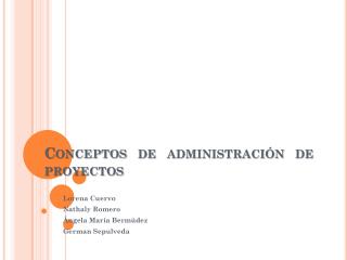 Conceptos de administración de proyectos