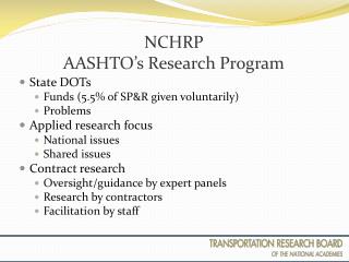 NCHRP AASHTO’s Research Program