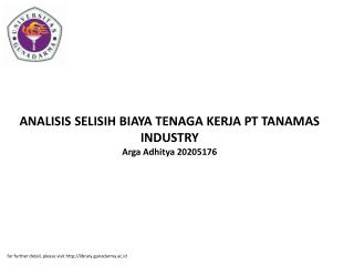 ANALISIS SELISIH BIAYA TENAGA KERJA PT TANAMAS INDUSTRY Arga Adhitya 20205176