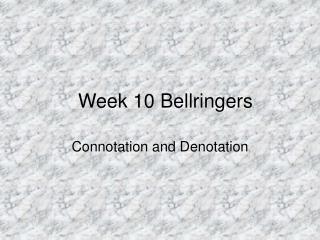 Week 10 Bellringers