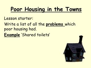 Poor Housing in the Towns