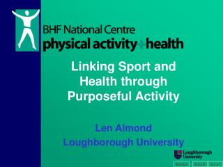 Linking Sport and Health through Purposeful Activity