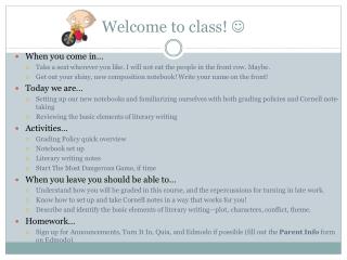 Welcome to class! 