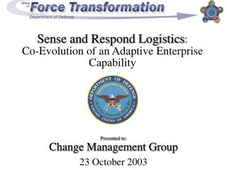 Sense and Respond Logistics : Co-Evolution of an Adaptive Enterprise Capability