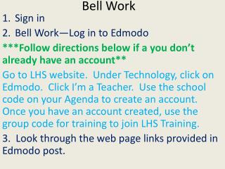 Sign in Bell Work—Log in to Edmodo