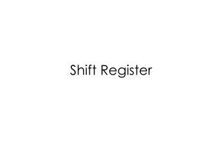 Shift Register