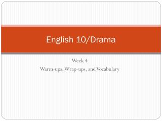 English 10/Drama