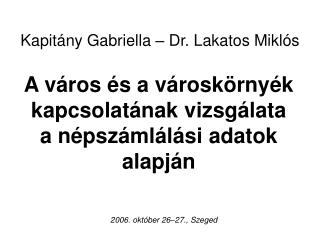 Kapitány Gabriella – Dr. Lakatos Miklós