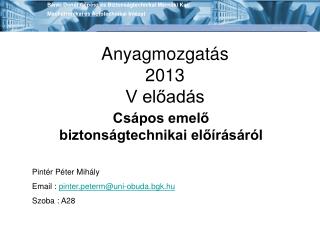 Anyagmozgatás 2013 V előadás