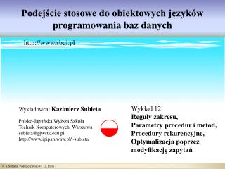 Podejście stosowe do obiektowych języków programowania baz danych