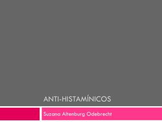 Anti-histamínicos