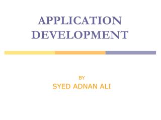 APPLICATION DEVELOPMENT