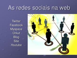 As redes sociais na web