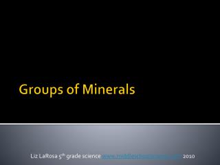 Groups of Minerals