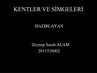 KENTLER VE SİMGELERİ