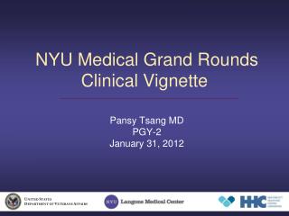 NYU Medical Grand Rounds Clinical Vignette